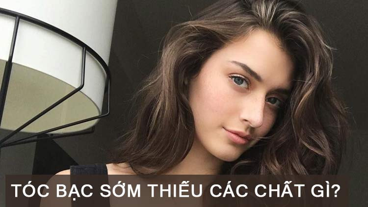 Tình trạng tóc bạc sớm do thiếu chất dinh dưỡng 1