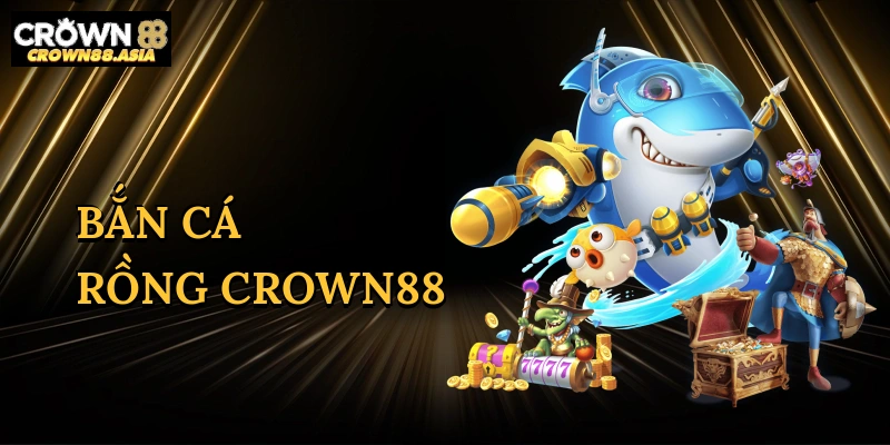 ban-ca-rong-crown88-1