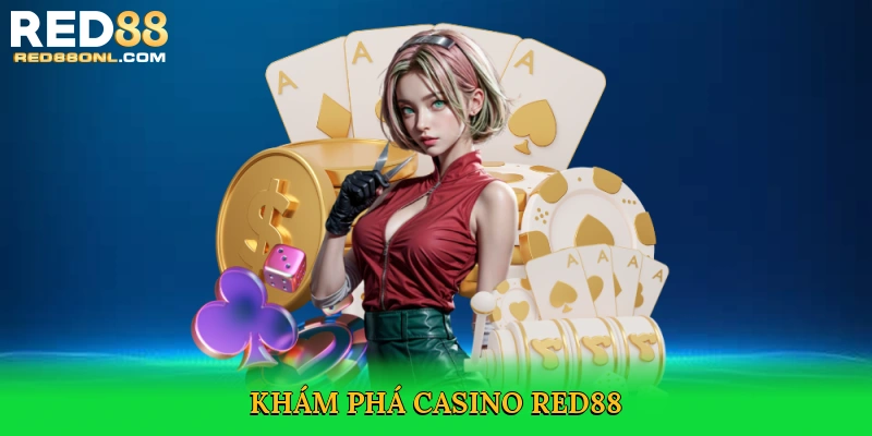 Casino Red88 – Thiên Đường Cá Cược Trực Tuyến