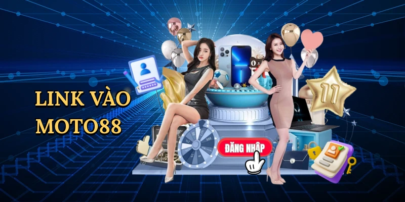 Link vào MOTO88