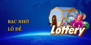 Bạc Nhớ Lô Đề – Bí Kíp Săn Thưởng Cực Chất Cùng Vic88
