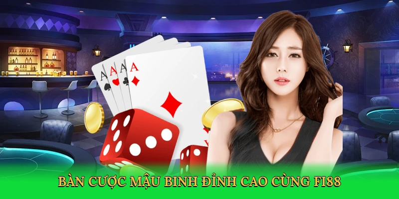 Cách Xếp Bài Mậu Binh – Bí Quyết Thắng Lớn Tại FI88